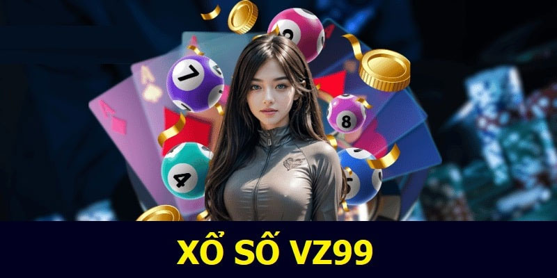 Cá cược xổ số Vz99 hấp dẫn