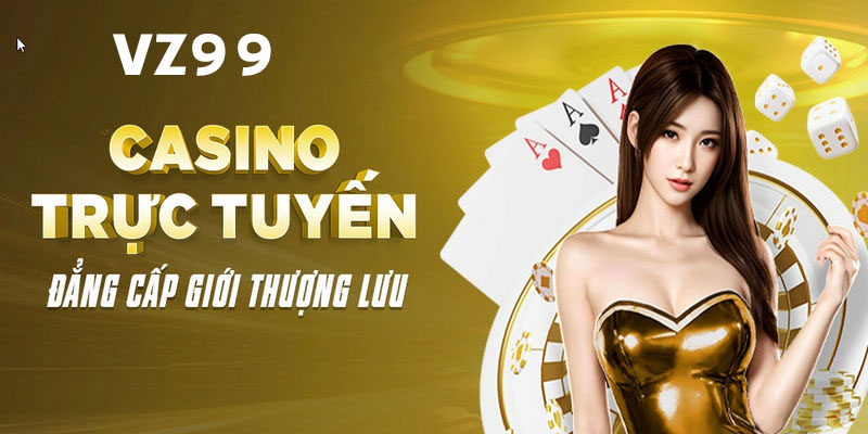 Tham gia cá cược tại VZ99